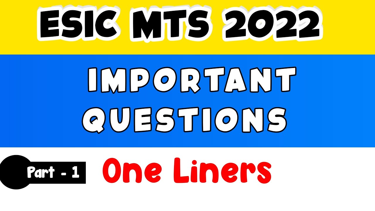 ESIC MTS Important Questions One Liners