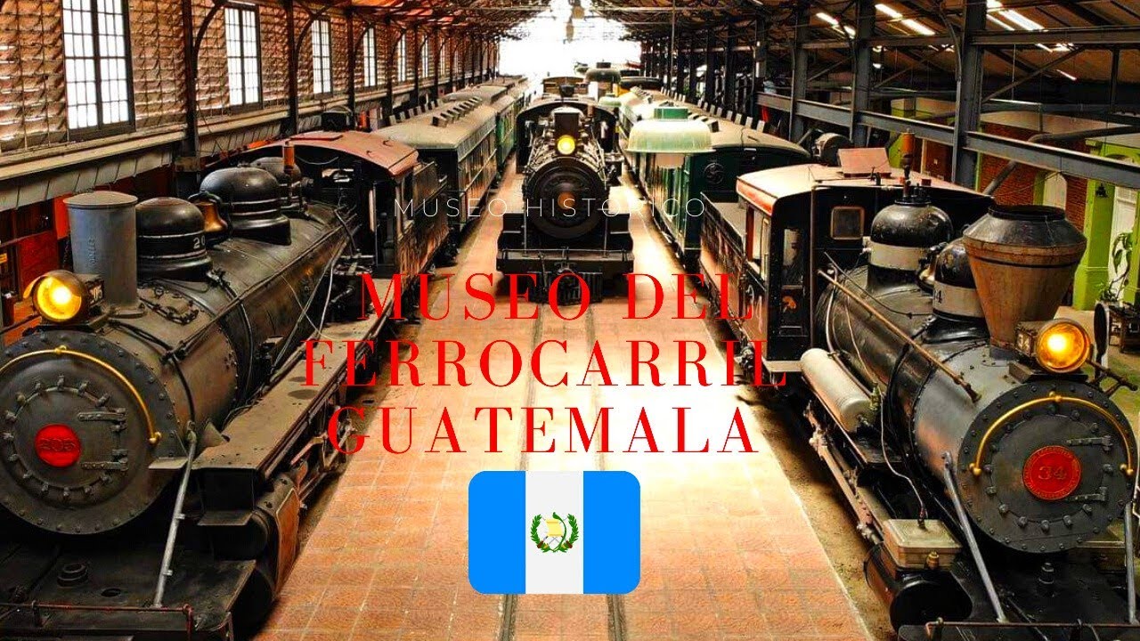Museo del Ferrocarril Guatemala 🇬🇹