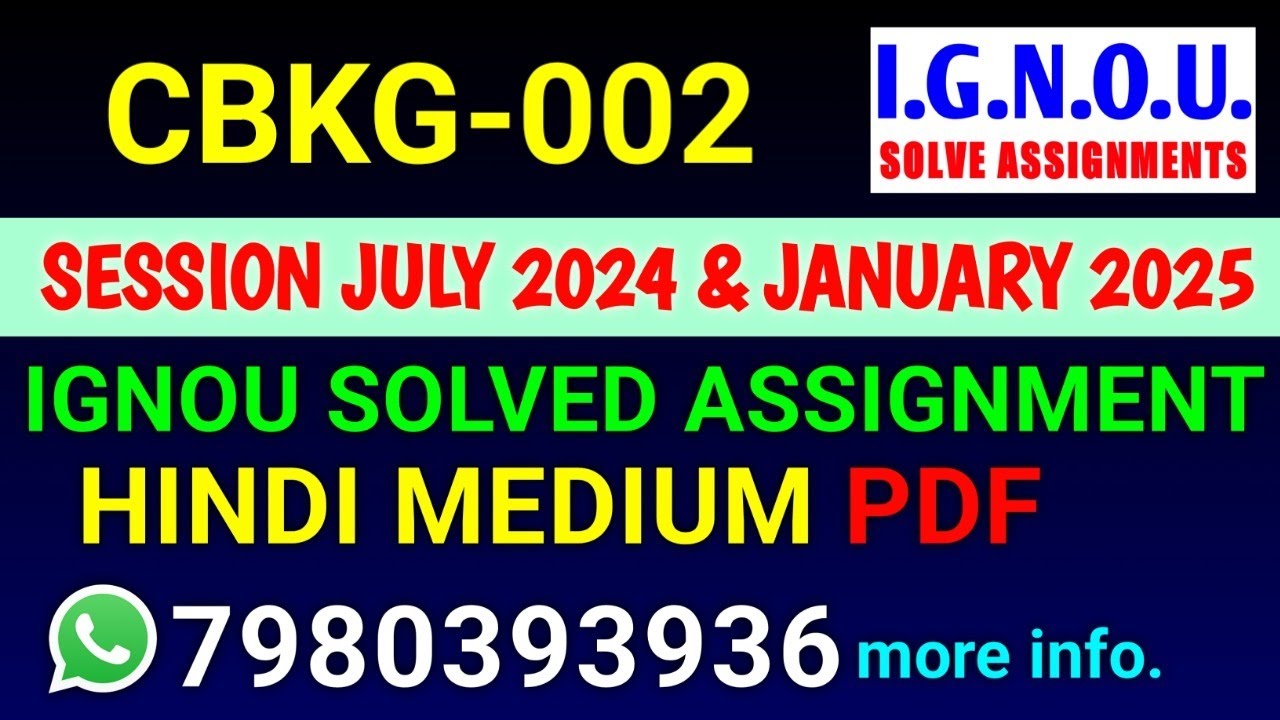 CBKG-02 Solved Assignment 2024-25 Hindi, CBKG-02 Solved Assignment 24-25, CBKG 2 Assignment