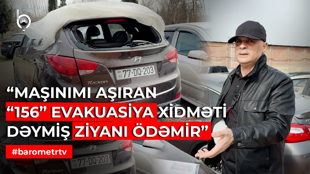 156 Evakuasiya Xidməti Maşını Bu Hala Saldı | 2 Aydır Gözləyir – Zərər Niyə Ödənilmir? | Barometr TV