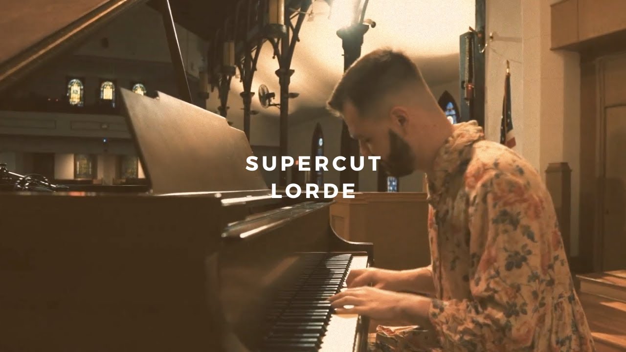 supercut: lorde (piano rendition by david ross lawn)