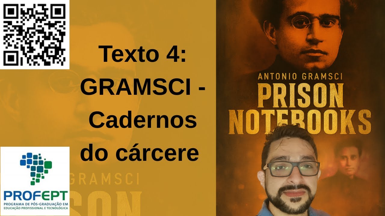 Texto 4. GRAMSCI. Cadernos do cárcere. Revisão Profept 2026 - Mestrado.
