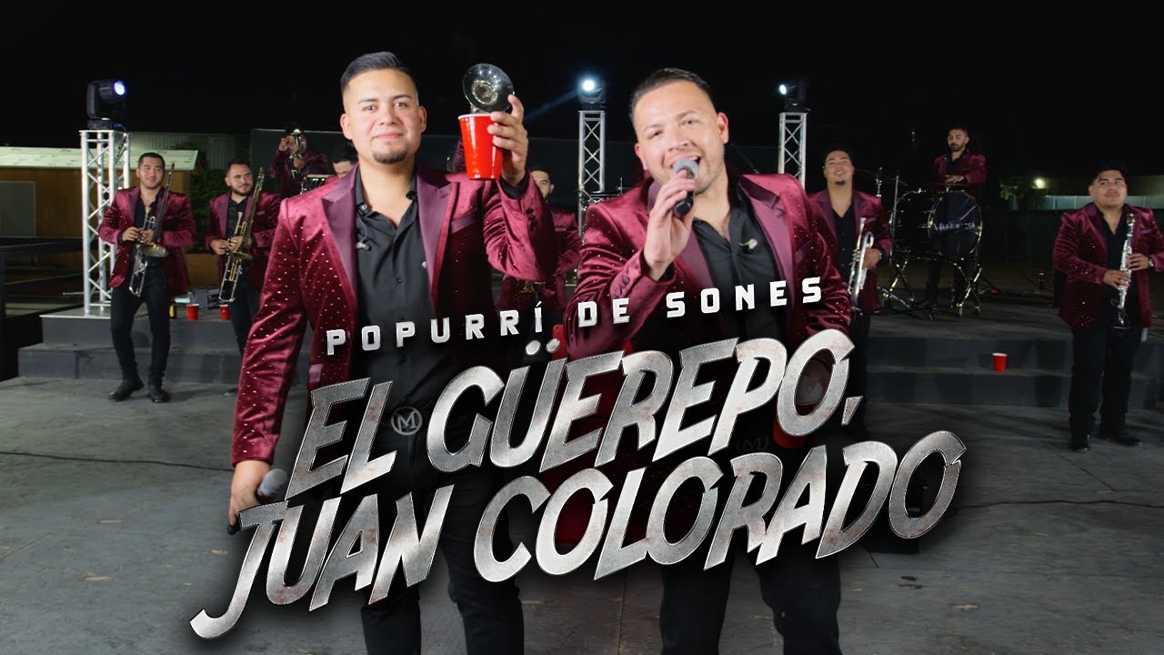 Popurrí De Sones: El Güerepo/ Juan Colorado - En Vivo
