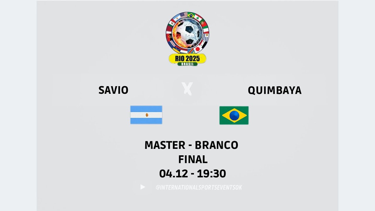 Savio (Argentina) × Quimbaya (Brasil) Master - Branco - Final