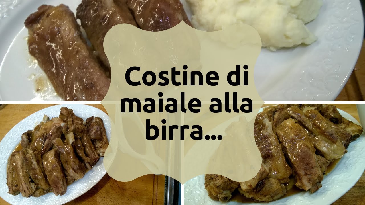 Costine di maiale alla birra.