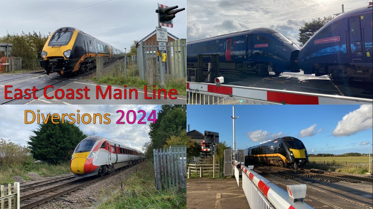East Coast Main Line Diversions 2024