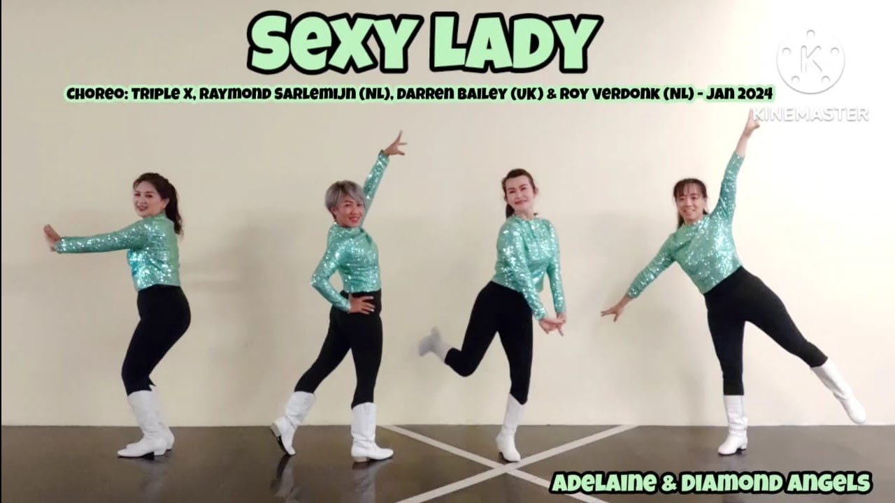 Sexy Lady - Line Dance - Choreo:Triple X,Raymond Sarlemijn(NL), Darren Bailey(UK) & Roy Verdonk(NL)