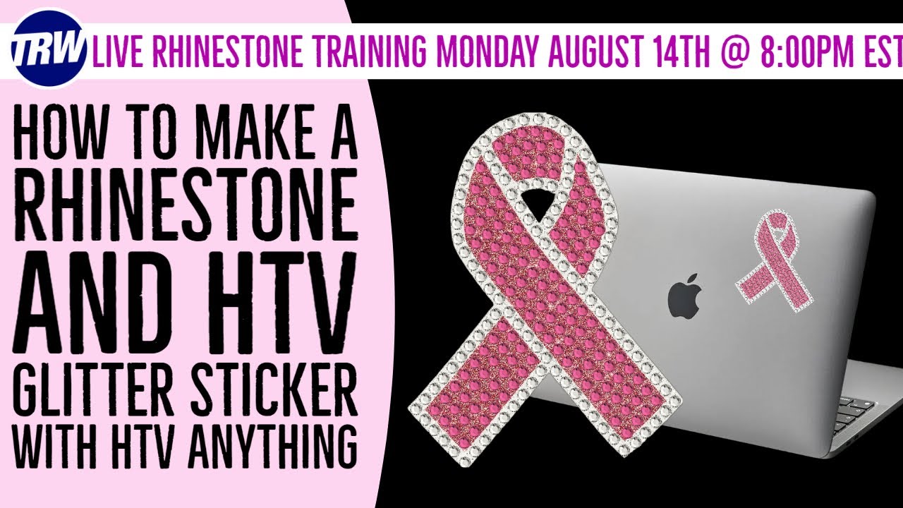 How to Make a Rhinestone & HTV Glitter Sticker with HTV Anything | Monday August 14th @ 8pm Est