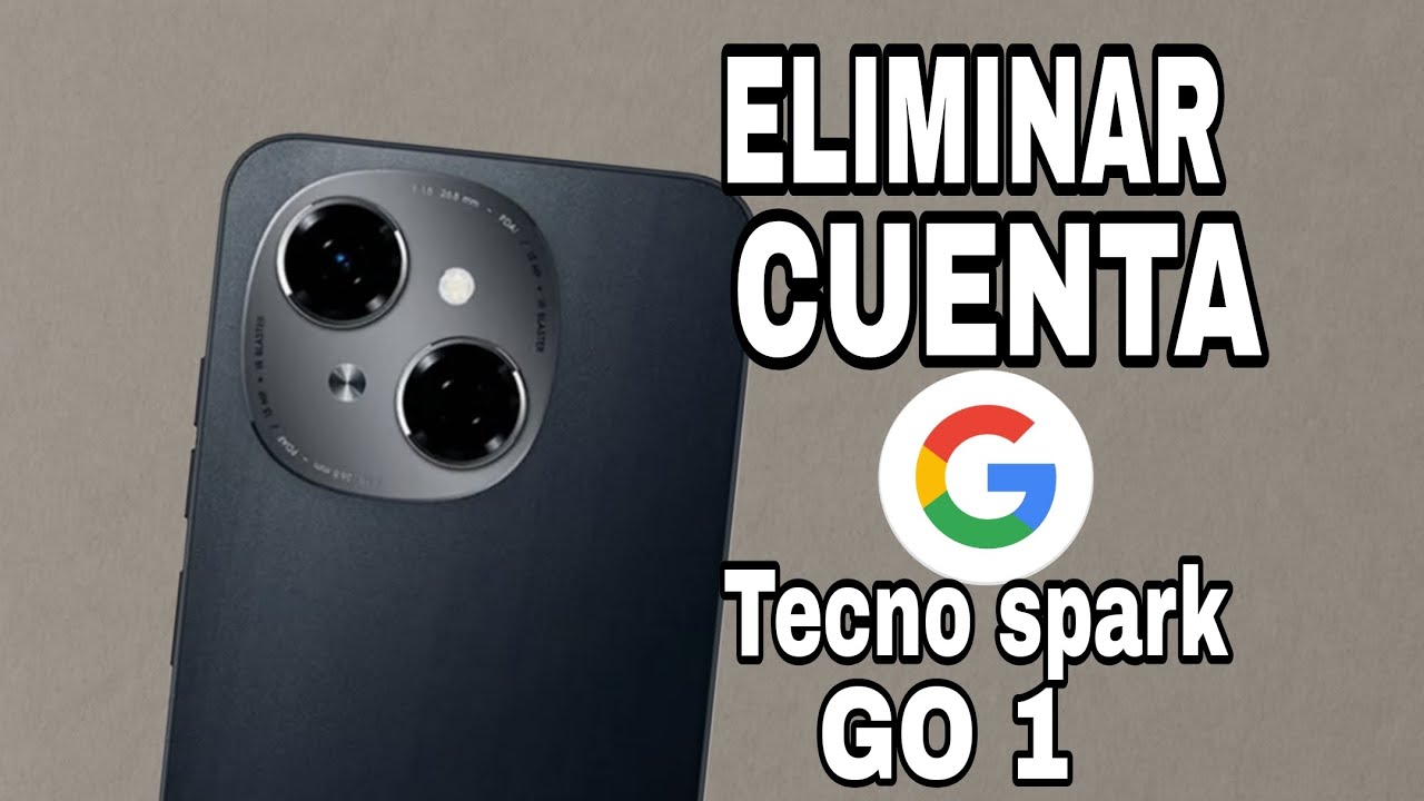 ELIMINAR cuenta de Google TECNO SPARK GO 1 | Nuevo método ACTUALIZADO 2025