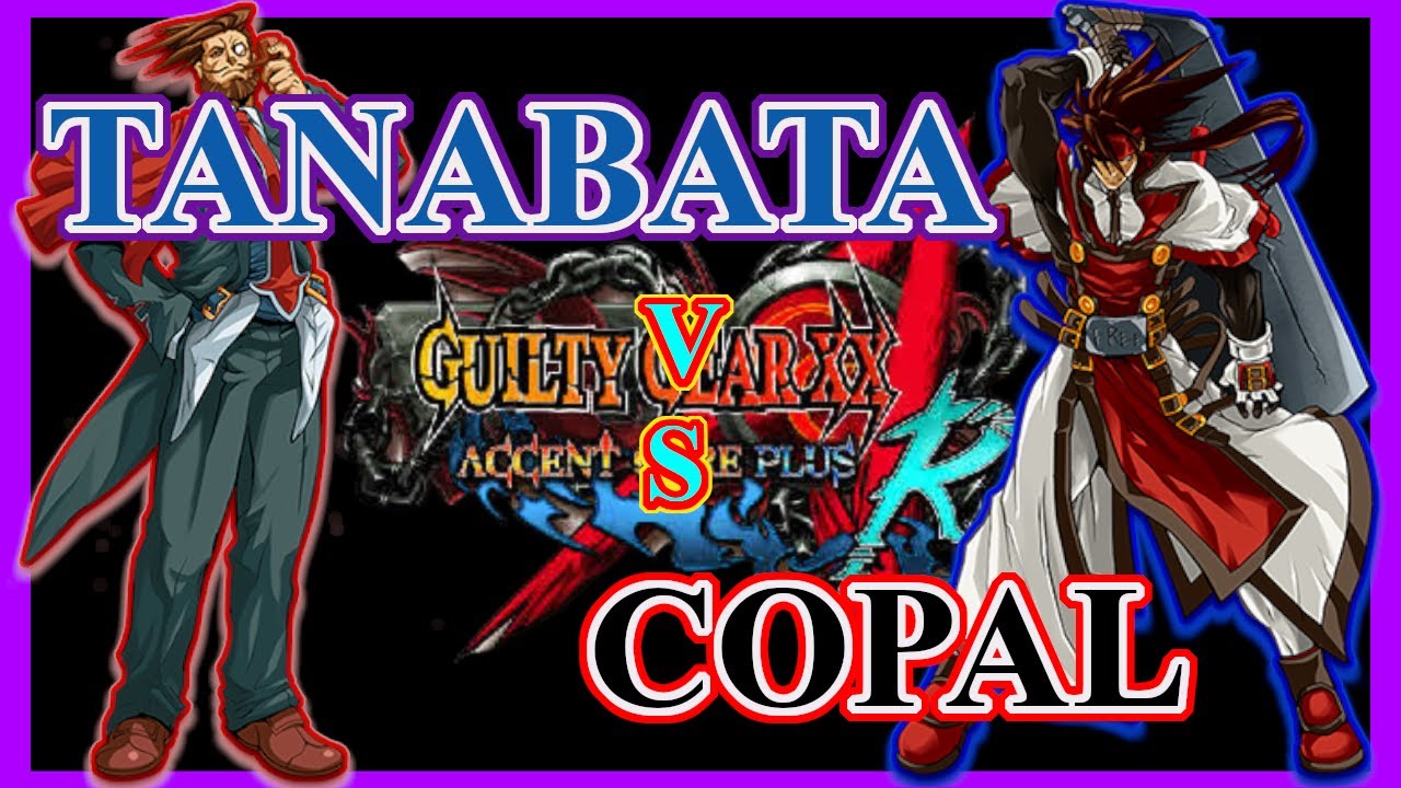 【GGXX ACPR】 七夕|Tanabata(SL)vsコパル|Copal(OR) 【切り抜き】