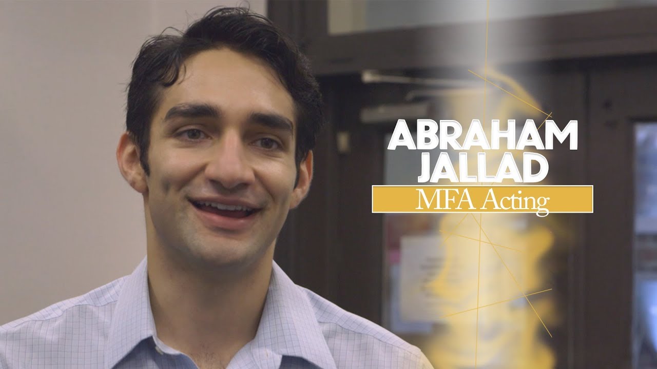 Day in the Life: Abraham Jallad, MFA Actor