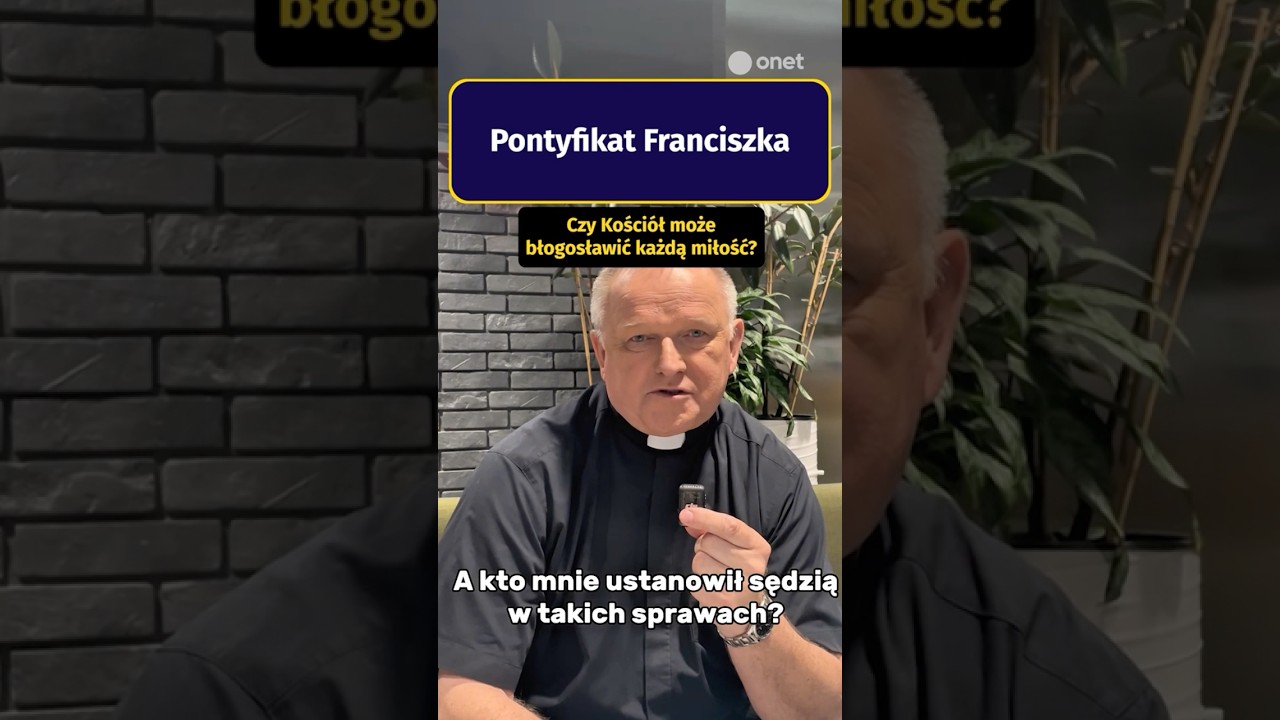 Pontyfikat Franciszka. Czy Kości&oacute;ł może błogosławić każdą miłość?#OnetRano #papież