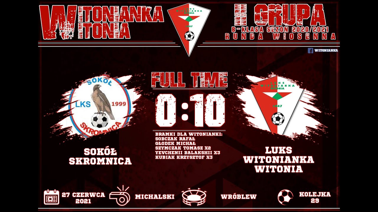 27.06.2021 | Sokół Skromnica 0:10 LUKS Witonianka Witonia | Skrót meczu