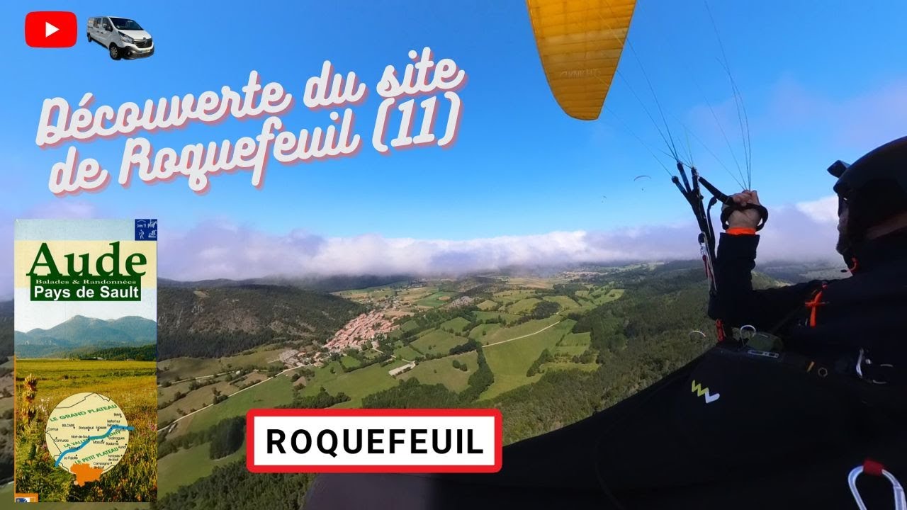 Parapente à ROQUEFEUIL (11) Plateau de Sault partie 1, Découverte du site en 4K