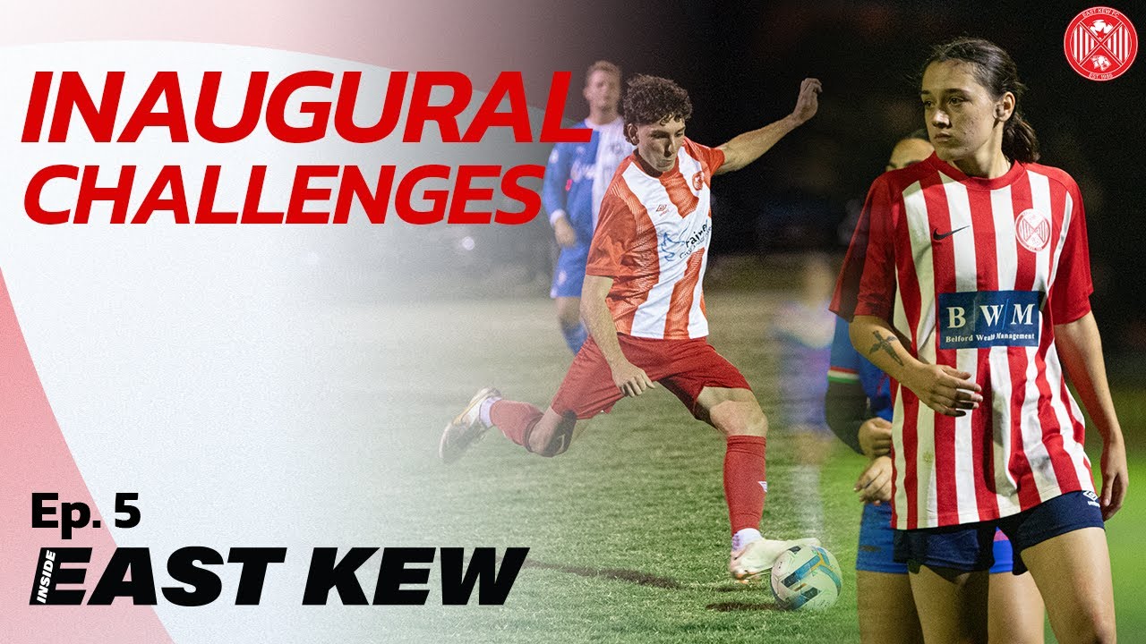 Inaugural Challenges | Inside East Kew - Ep.5