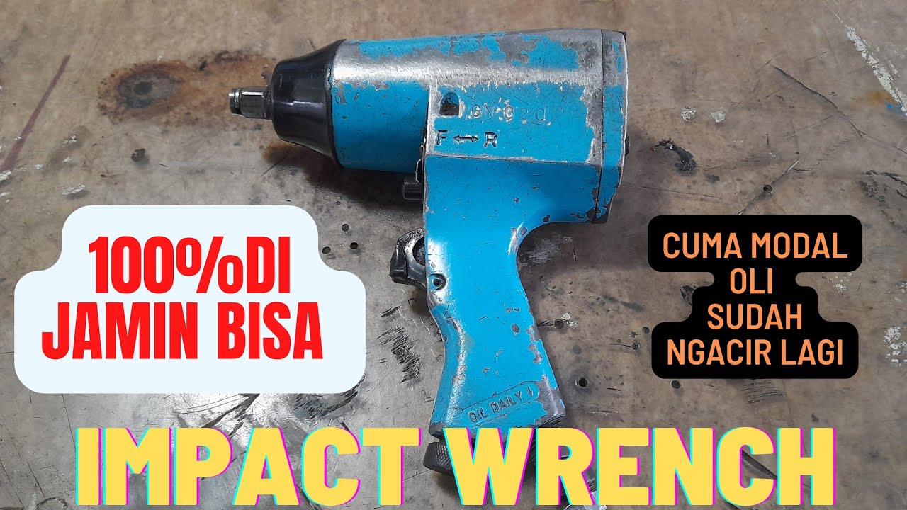 cara memperbaiki impact wrench angin tidak berputar#impact #impactwrench