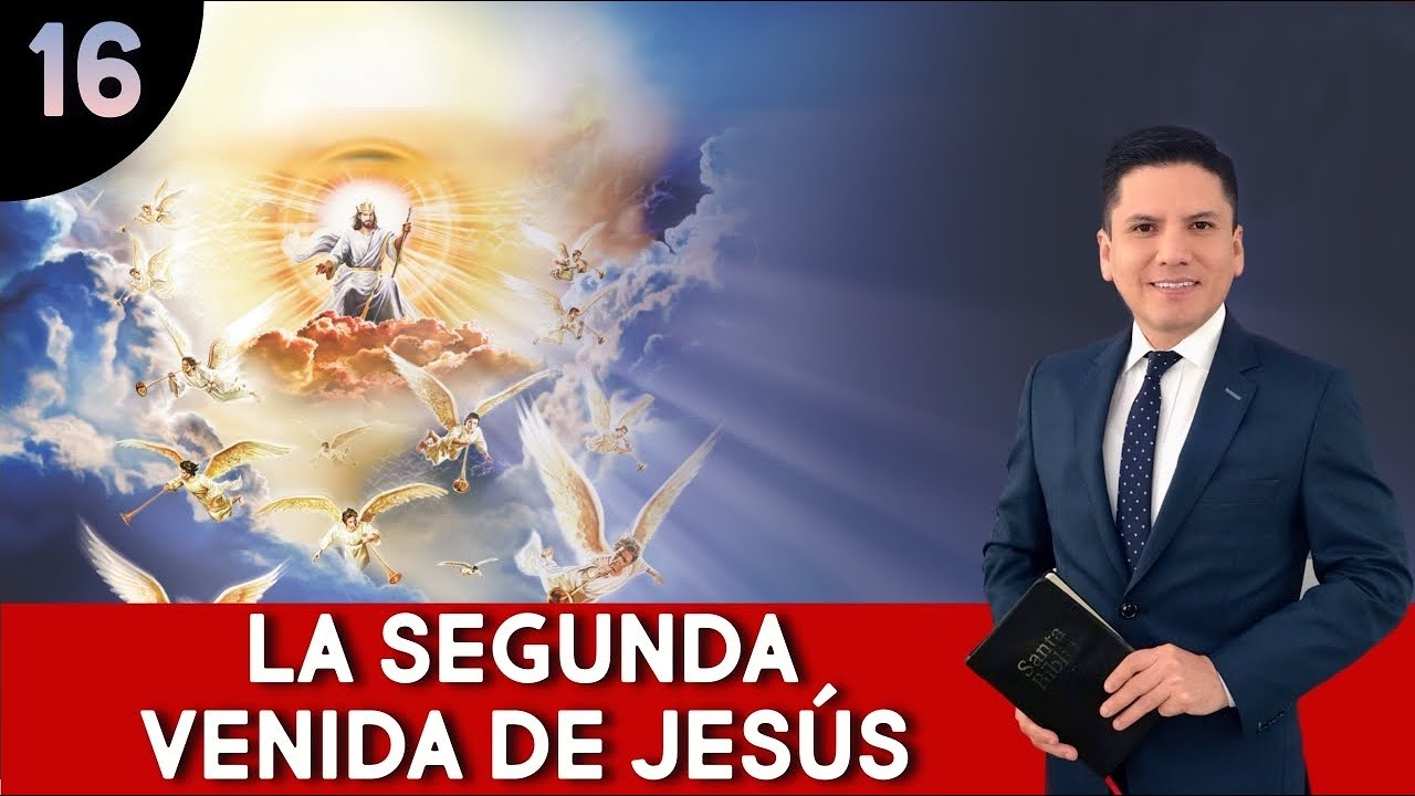 LA SEGUNDA VENIDA DE CRISTO