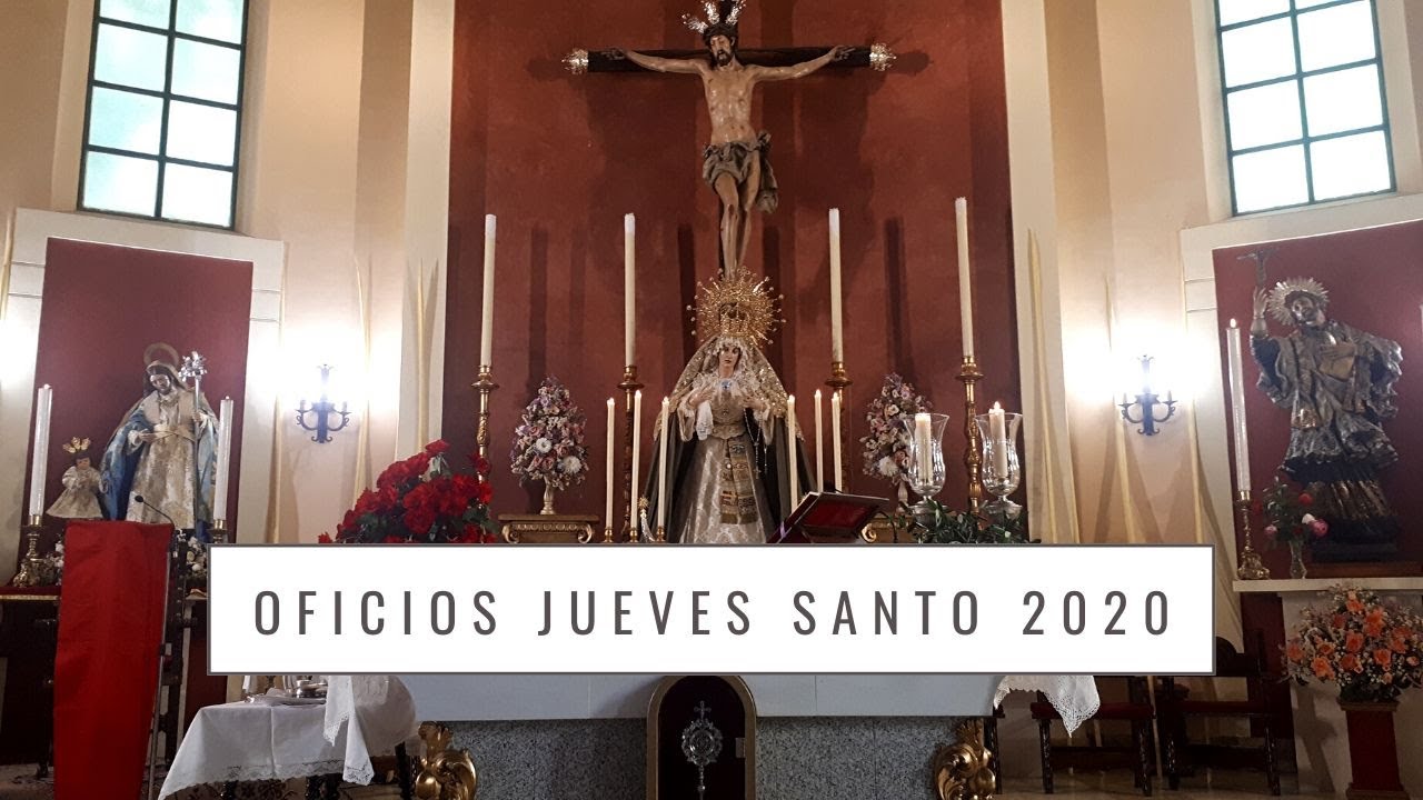 Oficios Jueves Santo 2020 (Parroquia San Juan de Ávila)