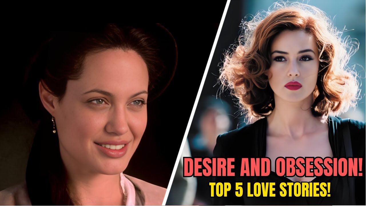 TOP 5 Captivating Films About Love, Desire & Obsession!