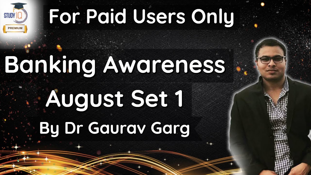 Banking Awareness August 2019 Set 1 in ENGLISH by DR GAURAV GARG