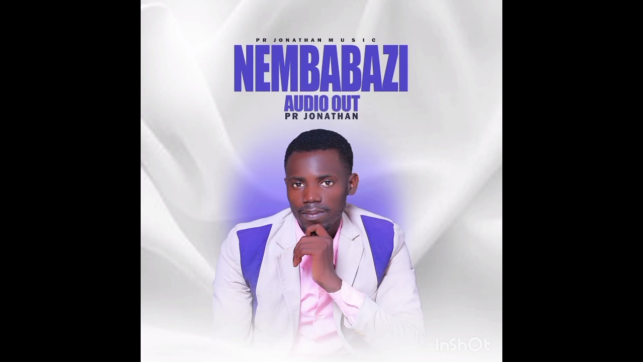 Nembabazi by pastor Jonathan 0753778100