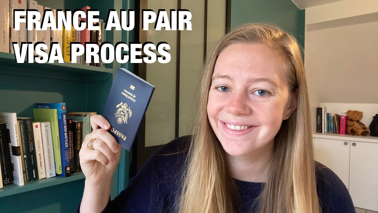 FRANCE AU PAIR VISA PROCESS