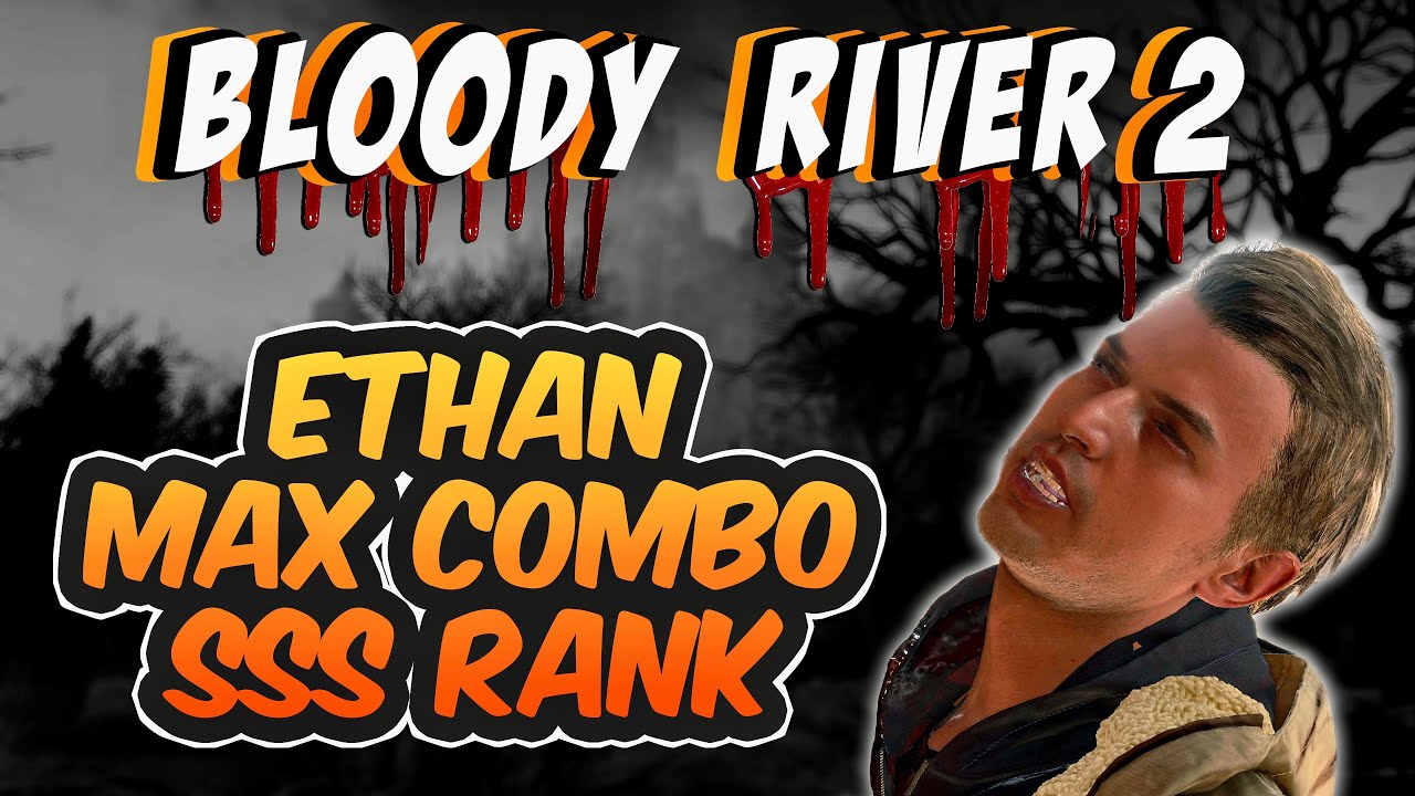 Resident Evil Village - Mercenaries Additional Orders, The Bloody River 2 Max Combo SSS Rank Ethan