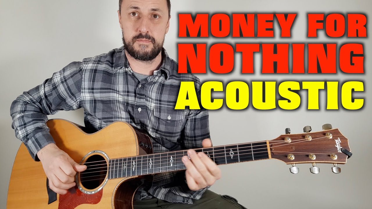 Money For Nothing Acoustic Tutorial