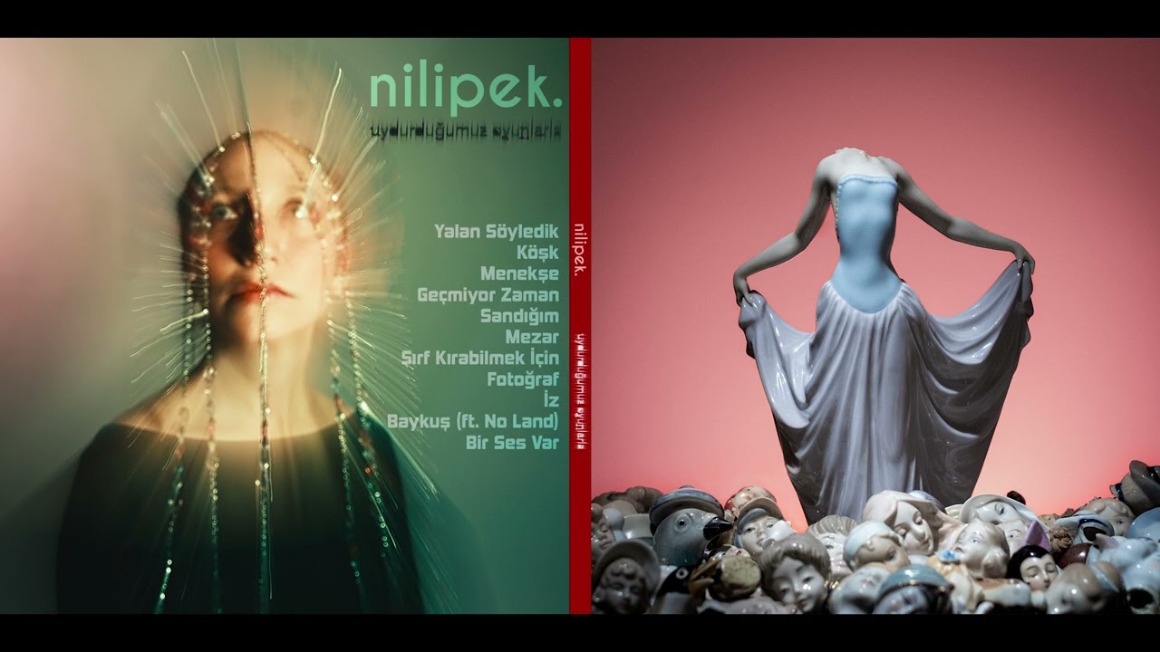 Nilipek. - Uydurduğumuz Oyunlarla (Full Album)