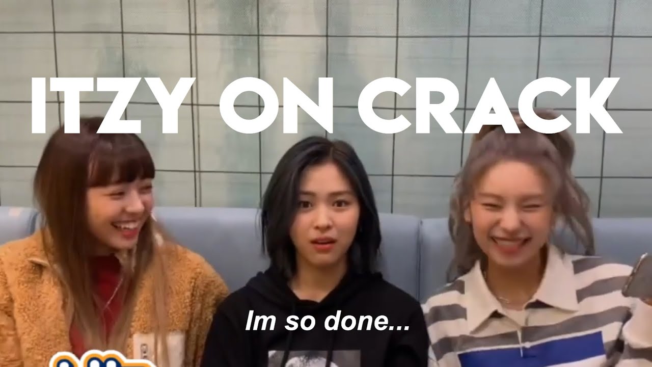 Itzy on crack