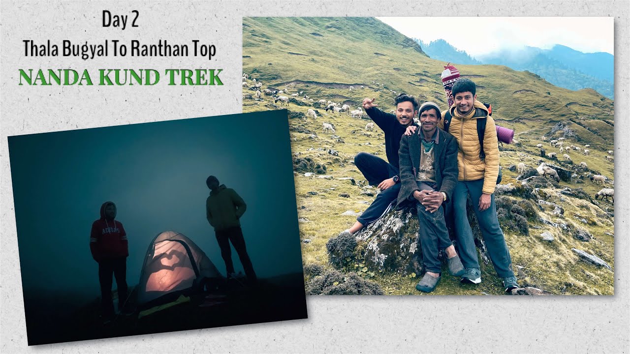 Camping at 3900 Meters Altitude | Nanda Kund Trek | Day 2 (Ranthan Top)