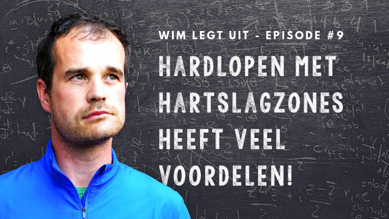 Hartslagzones met hardlopen uitgelegd  - Wim legt uit (E09)