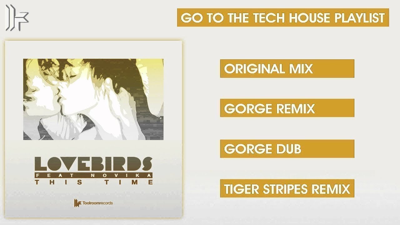Lovebirds 'This Time' (Gorge Remix)