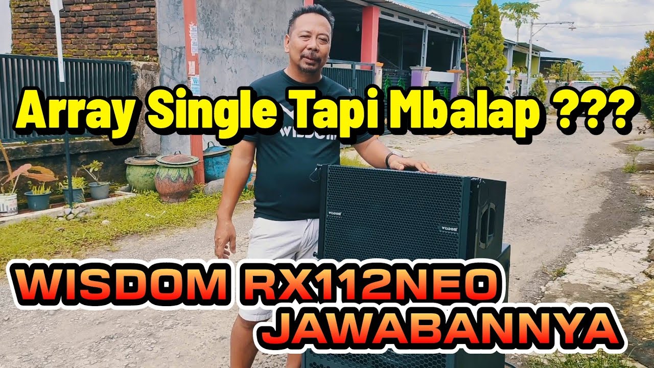 ARRAY SINGLE TAPI MBALAP?? Wisdom RX112 Neo