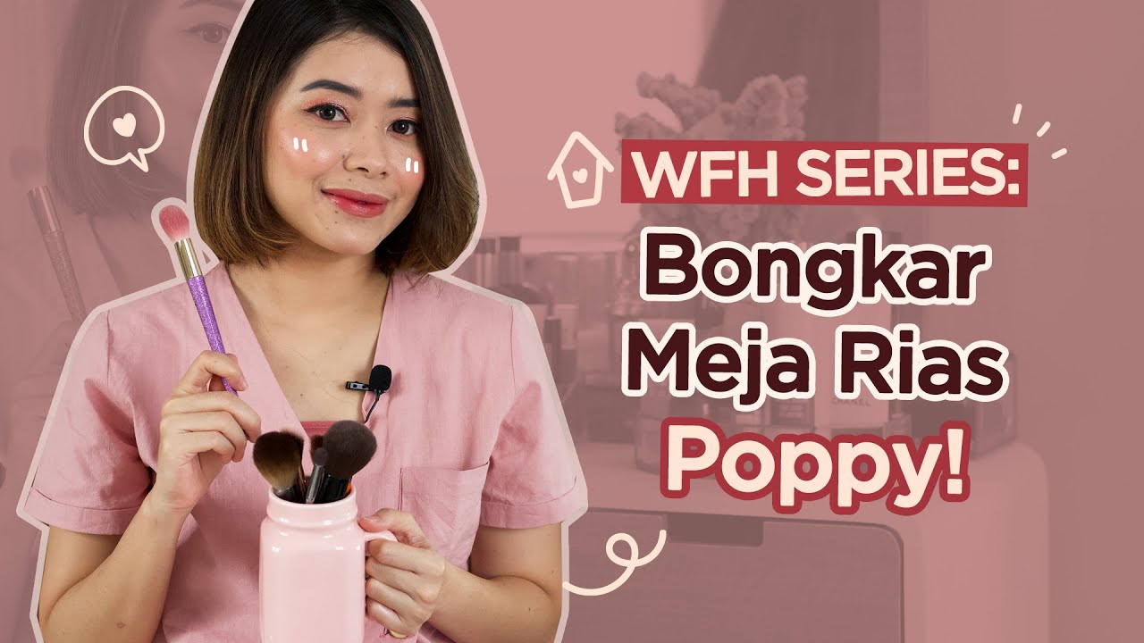 Intip Vanity Milik Poppy Yuk! | FD WFH Series