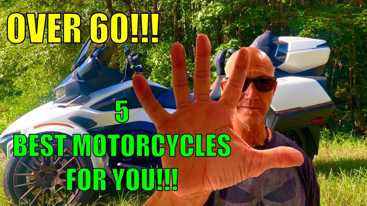 THE BEST & SAFEST Motorcycles for RIDERS OVER 60!!!