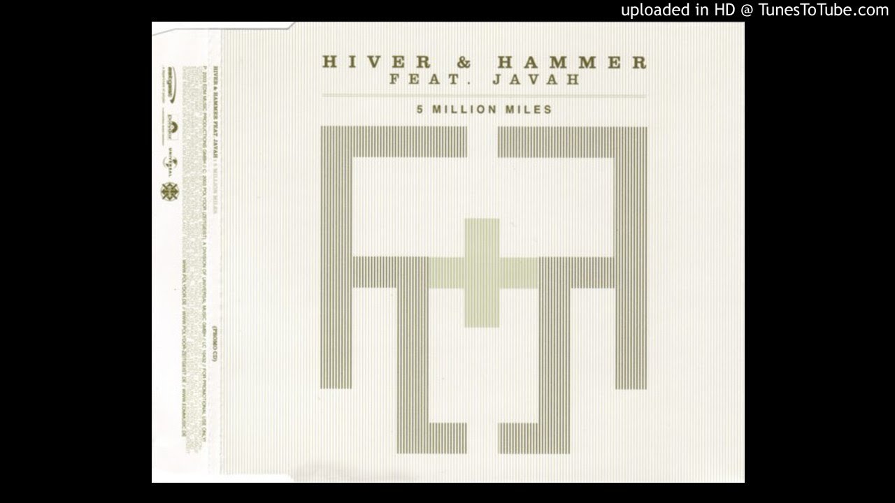 Hiver And Hammer feat. Javah - 5 Million Miles