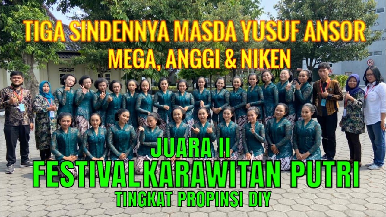 TIGA SINDENNYA MASDA YUSUF || MEGA, ANGGI & NIKEN || JUARA II FESTIVAL KARAWITAN PUTRI || DIY