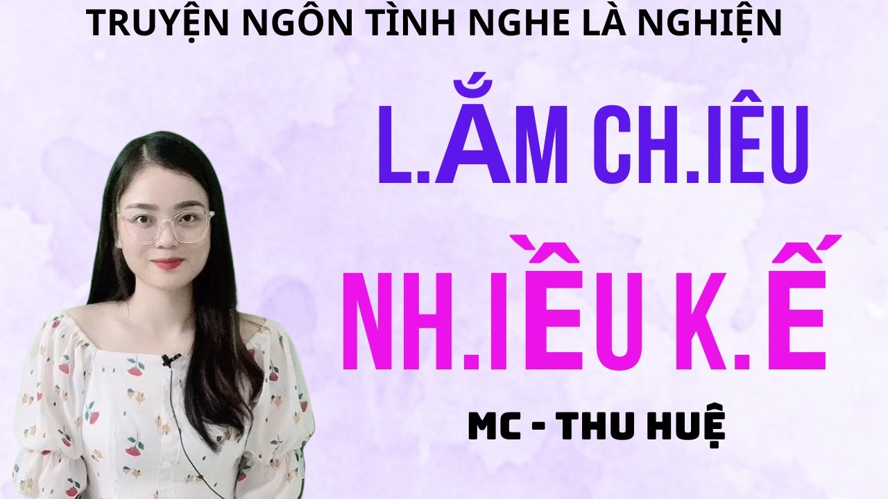 TRUYỆN HAY MỚI NHẤT |B.ÁN TH.ÂN CHO B.Ố CH.ỒNG| MC THU HUỆ KỂ.
