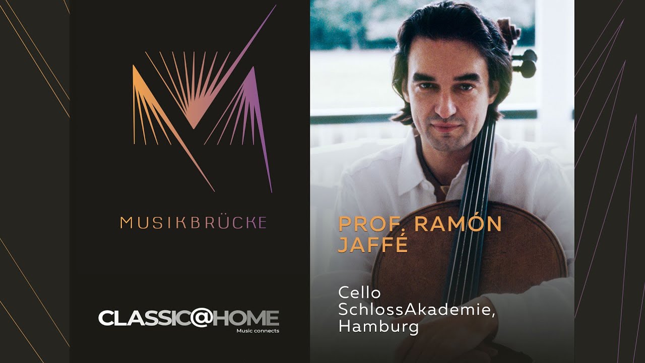Music bridge | Prof. Ramón Jaffé | Cello
