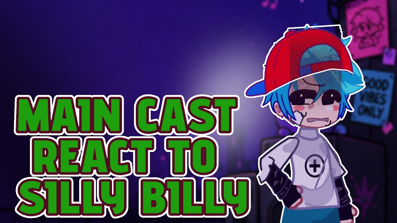 FNF Main Cast React To Silly Billy | Vs Yourself + Bonus Video | FNF Single Hit Mod | Canon