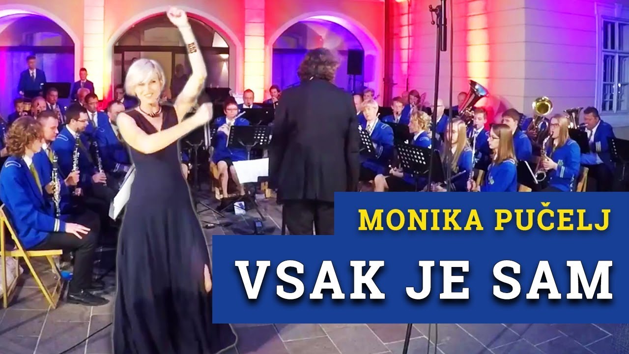 VSAK JE SAM - Monika PUČELJ & Pihalni Orkester Železarjev Ravne