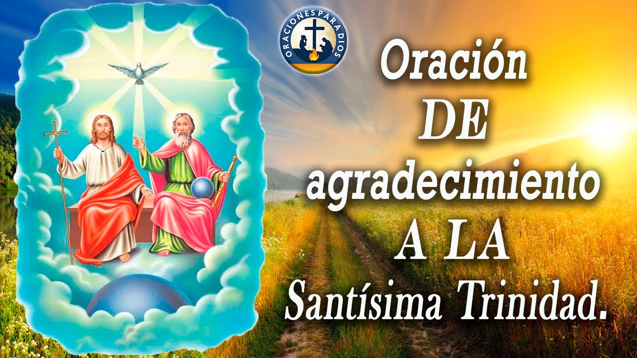 Oración de agradecimiento a la Santísima Trinidad