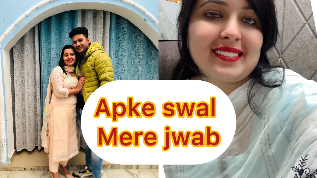 Aap logo ne appreciate kiya | apke swalo k jwab diye