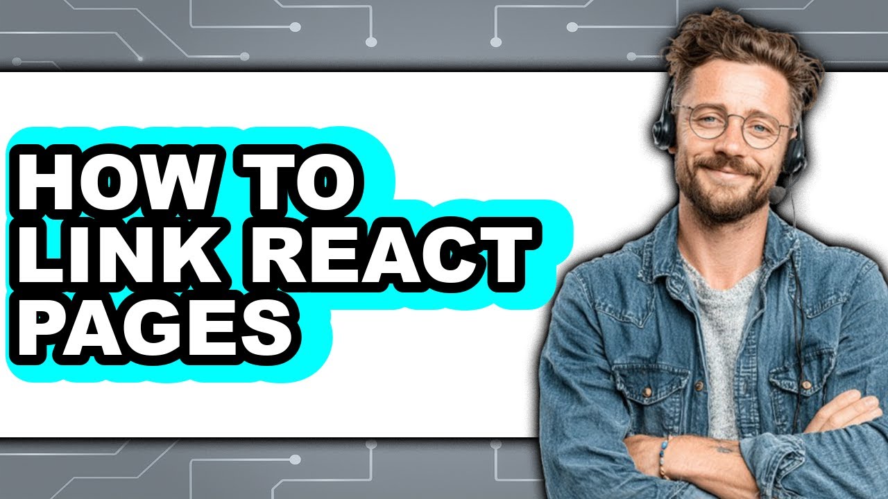 How to Link React Pages - Full Guide