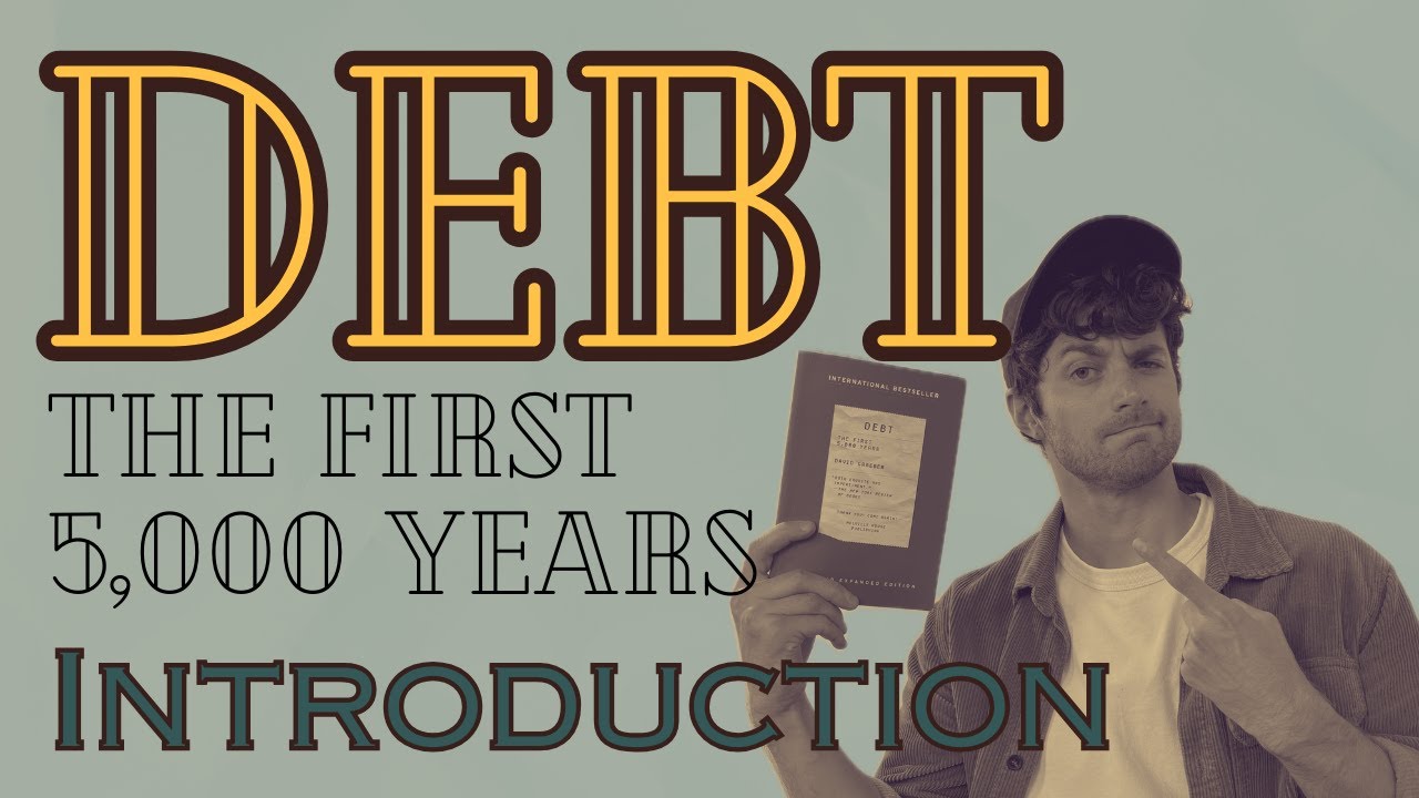 Forget Everything You Know About Economics | Debt: The First 5,000 Years Intro