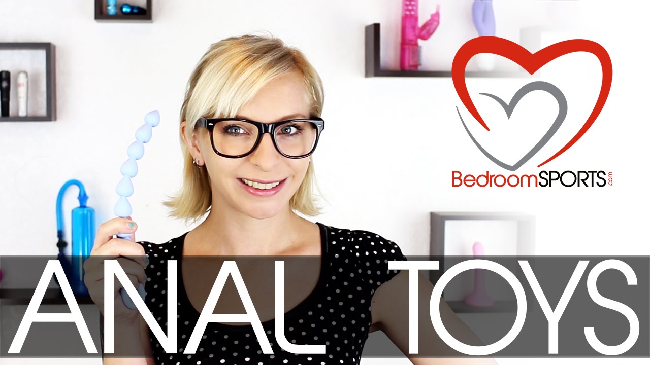 Intro To Anal Toys