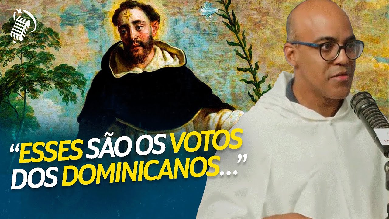 ESSES SÃO OS VOTOS MAIS IMPORTANTES DO CARISMA DOMINICANO | FREI ANDRÉ TAVARES