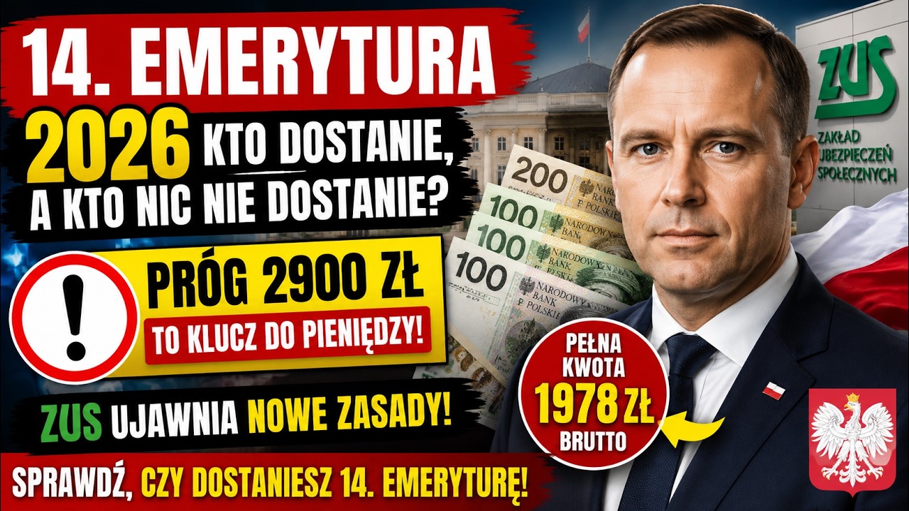 🚨 14. Emerytura 2026: Kto NIE DOSTANIE? ZUS ujawnia limity, pr&oacute;g 2900 zł i nowe zasady!