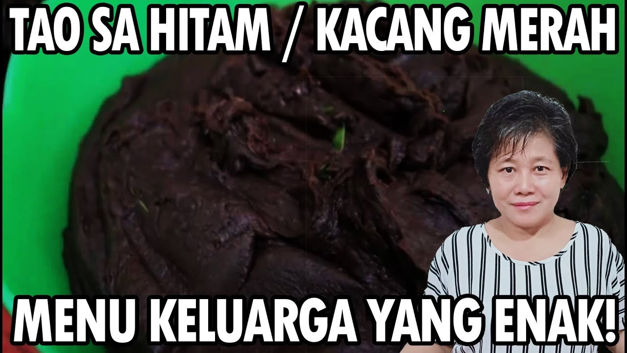 Resep : Tao Sa Hitam/Kacang Merah isian BakPao
